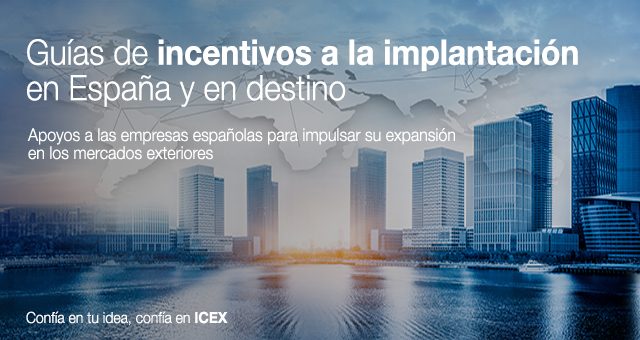 Guías de incentivos a la implantación en el exterior